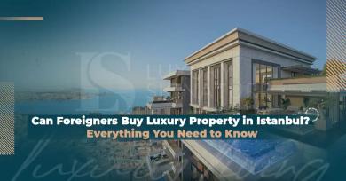 Can Foreigners Buy Luxury Real Estate in Istanbul? 