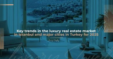 Key trends in the luxury real estate market in Istanbul for 2025