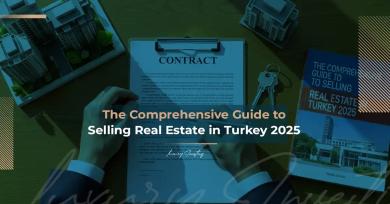 The Comprehensive Guide to Selling Real Estate in Turkey 2025